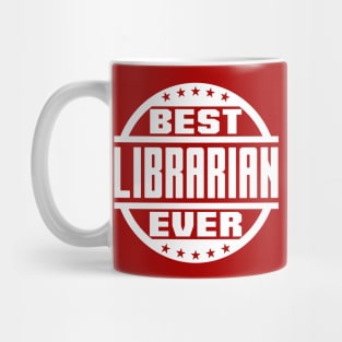 Best Librarian Ever Mug